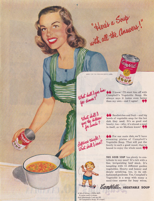 1946 SEXIST Original Vintage Magazine Ad - Rare Americana - Campbell's Vegetable Soup What Shall I Give Him for Dinner