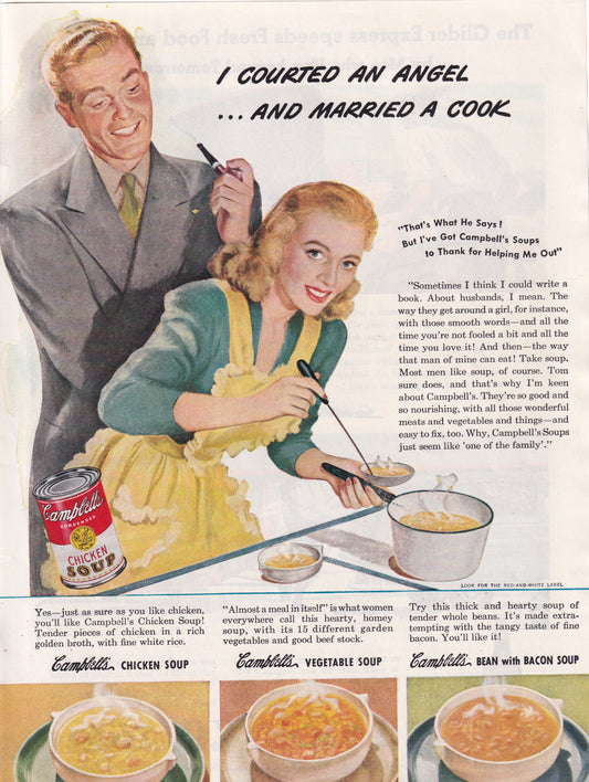 1946 Sexist Original Vintage Magazine Ad - Rare Americana - Campbell's Chicken Soup Married a Cook