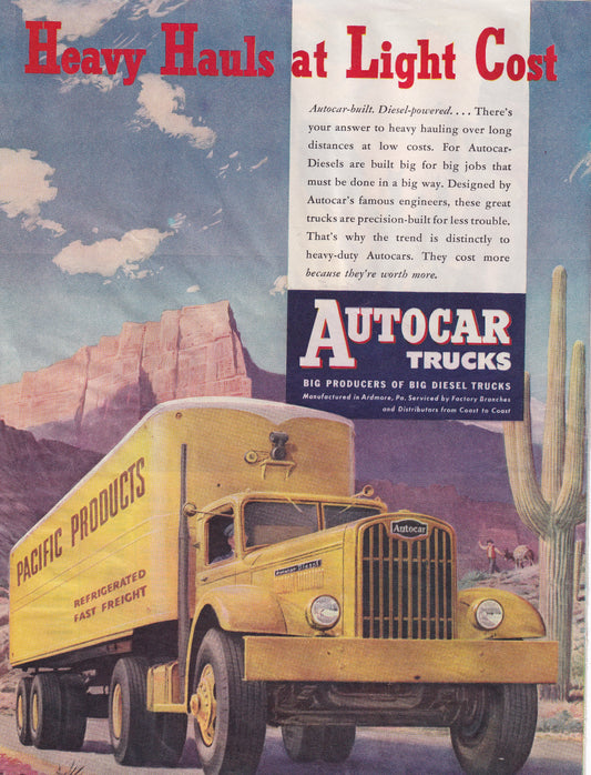 1946 Original Vintage Magazine Ad - Rare Americana - Autocar Trucks Heavy Hauls at Light Cost