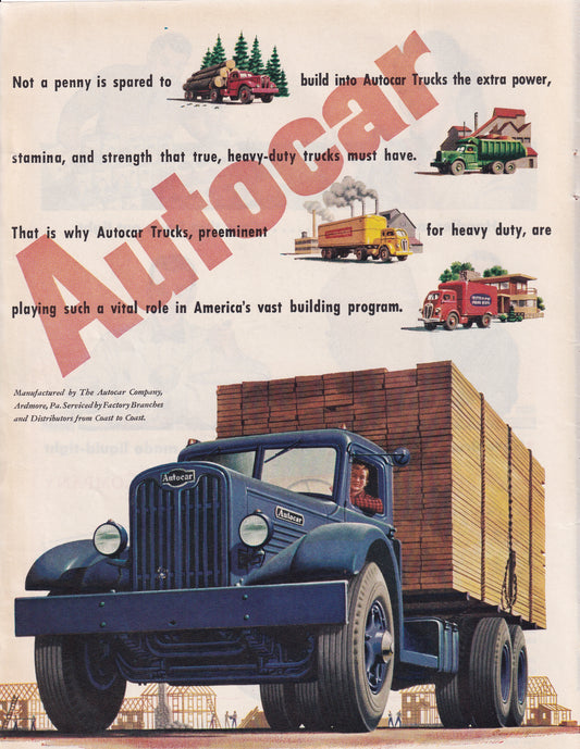 1946 Original Vintage Magazine Ad - Rare Americana - Autocar Truck Wood Hauling