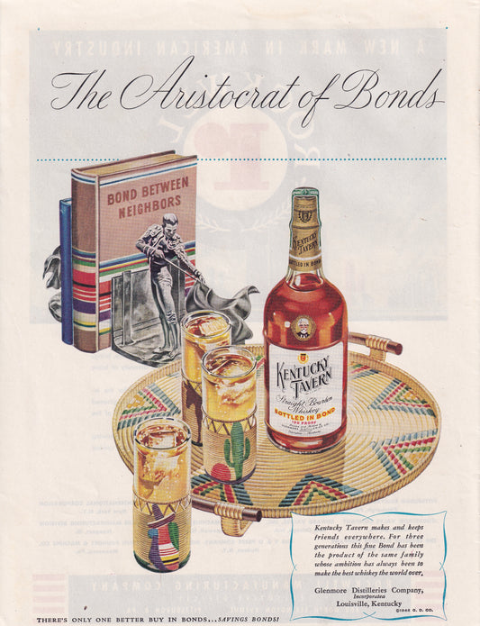 1946 Original Vintage Magazine Ad - Rare Americana - Kentucky Tavern Whiskey Aristocrat of Bonds Louisville