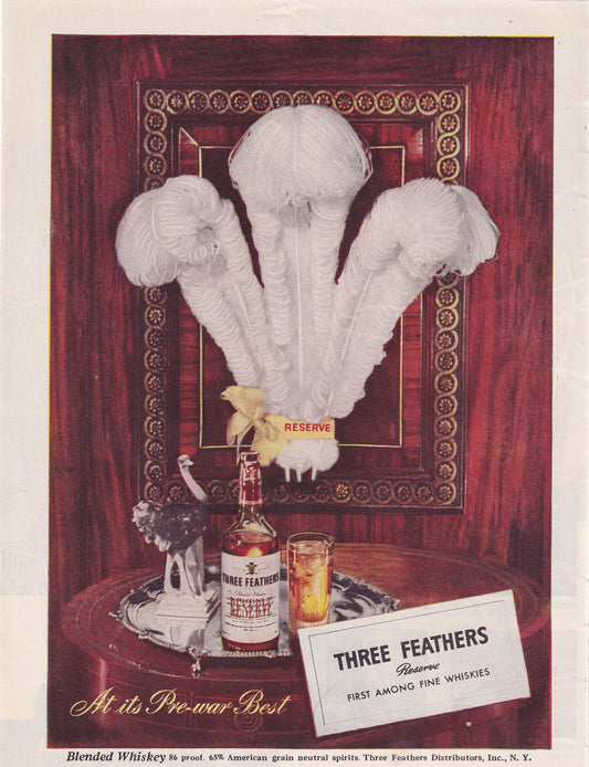 1946 Original Vintage Magazine Ad - Rare Americana - Three Feathers Whiskey Picture First Among Whiskey