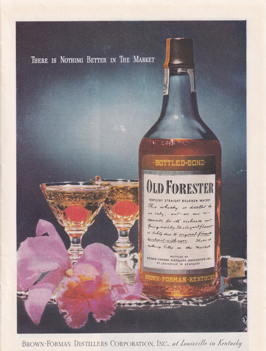 1946 Original Vintage Magazine Ad - Rare Americana - Old Forester Whiskey Nothing Better