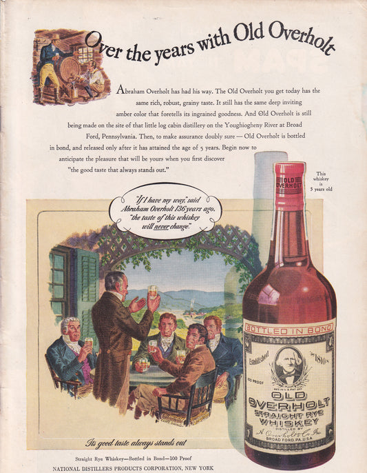 1946 Original Vintage Magazine Ad - Rare Americana - Old Overholt Whiskey Straight Rye Whiskey Over the Years with Overholt