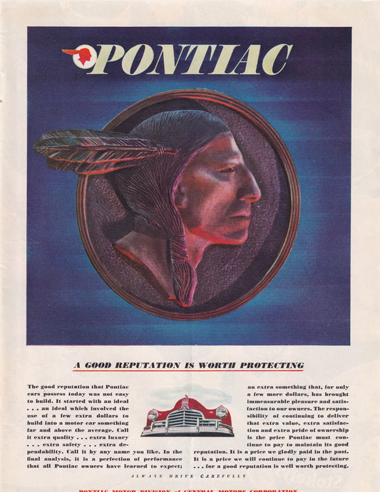 1946 Original Vintage Magazine Ad - Rare Americana - Pontiac Automobile Indian Native American Good Reputation