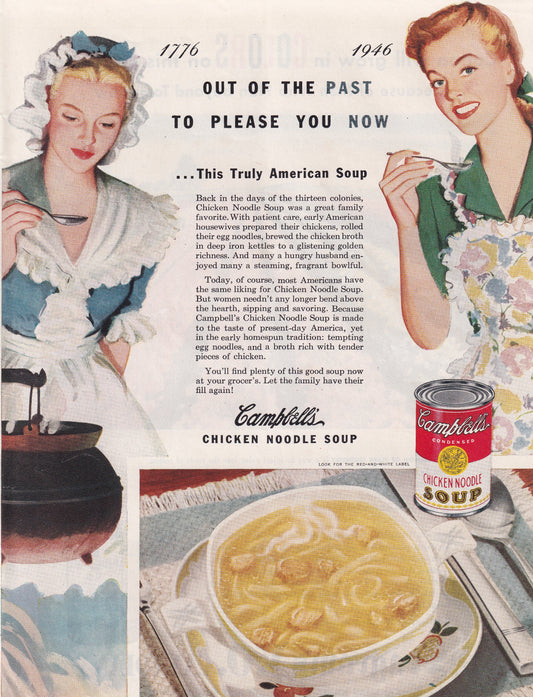 SEXIST 1946 Original Vintage Magazine Ad - Rare Americana - Campbell's Chicken Noodle Soup Women Needn't Any Longer Bend Above the Hearth