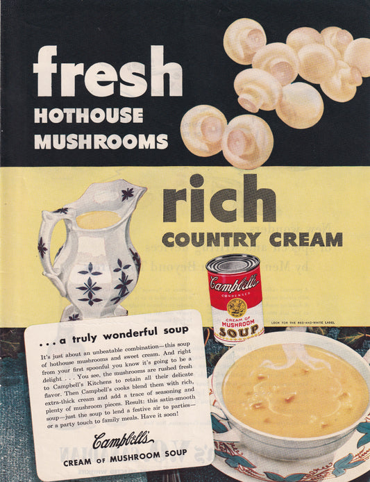 1946 Original Vintage Magazine Ad - Rare Americana - Campbell's Cream of Mushroom Soup Fresh Hothouse Mushrooms