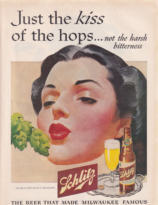 1946 Original Vintage Magazine Ad - Rare Americana - Schlitz Beer Pretty Woman Kissing Hops